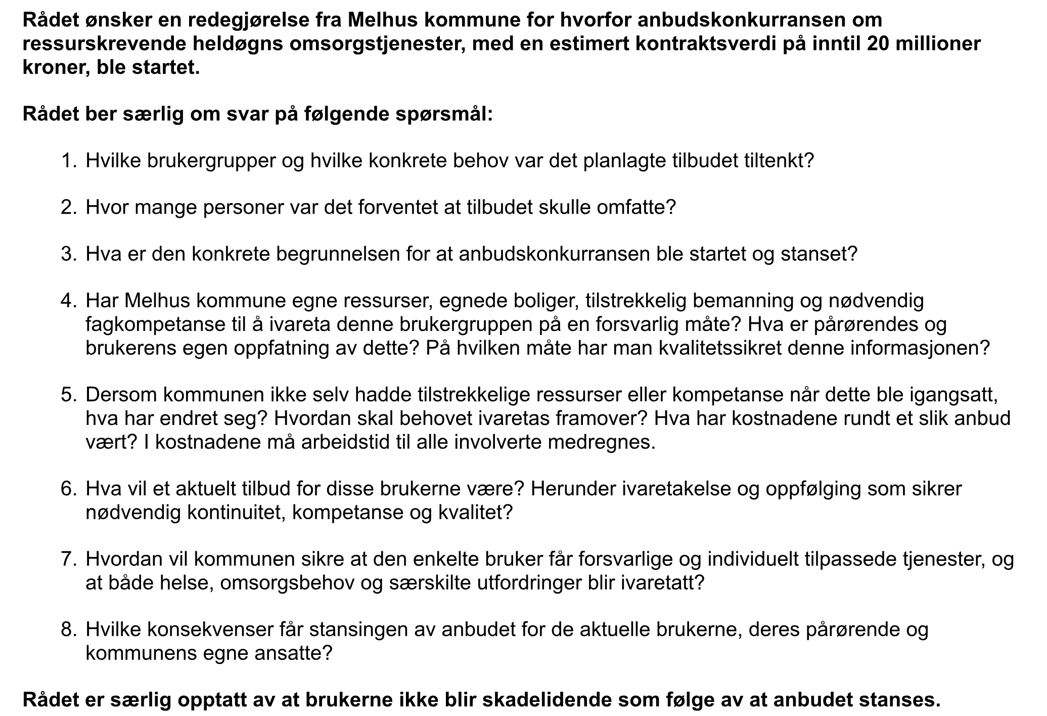 Utsnitt av brevet fra Rådet for personer med funksjonsnedsettelse til Melhus kommune, med de åtte spørsmålene om anbudskonkurransen på ressurskrevende heldøgns omsorgstjenester.
