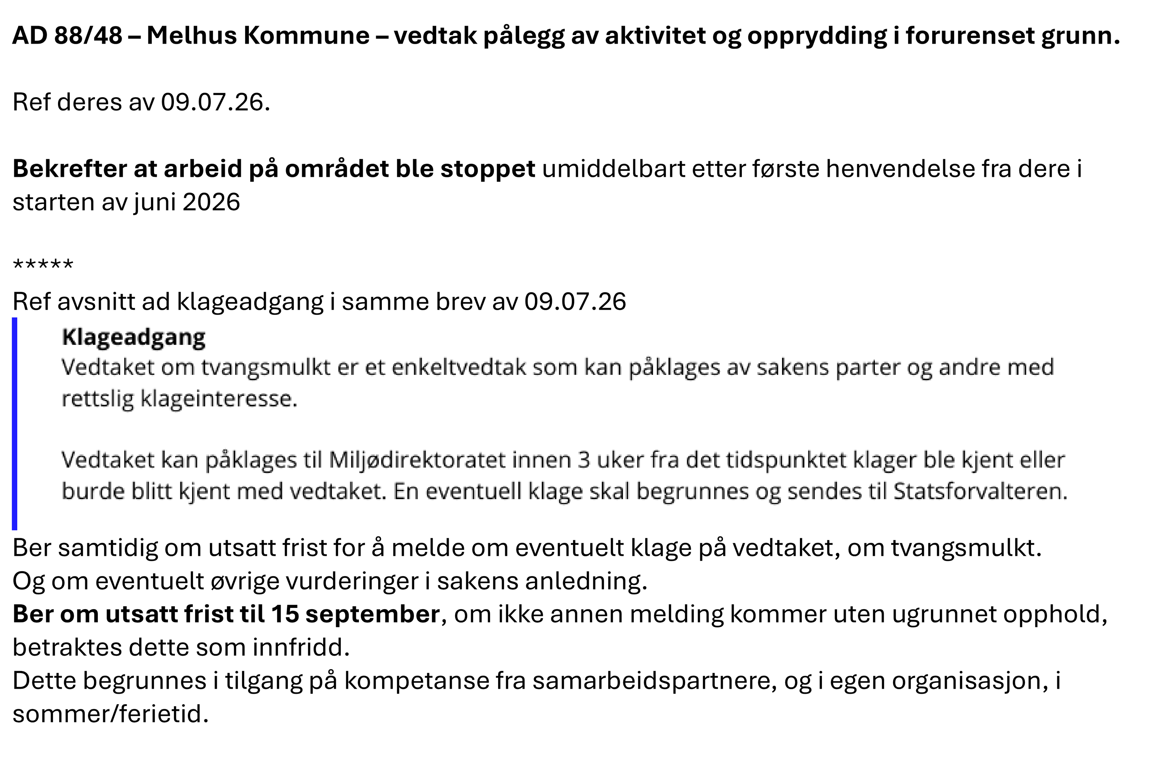 Utsnitt av brevet fra Melhus Utviklingsarena AS, der selskapet bekrefter at arbeidet ble stoppet og ber om utsatt frist til 15. september 2026.