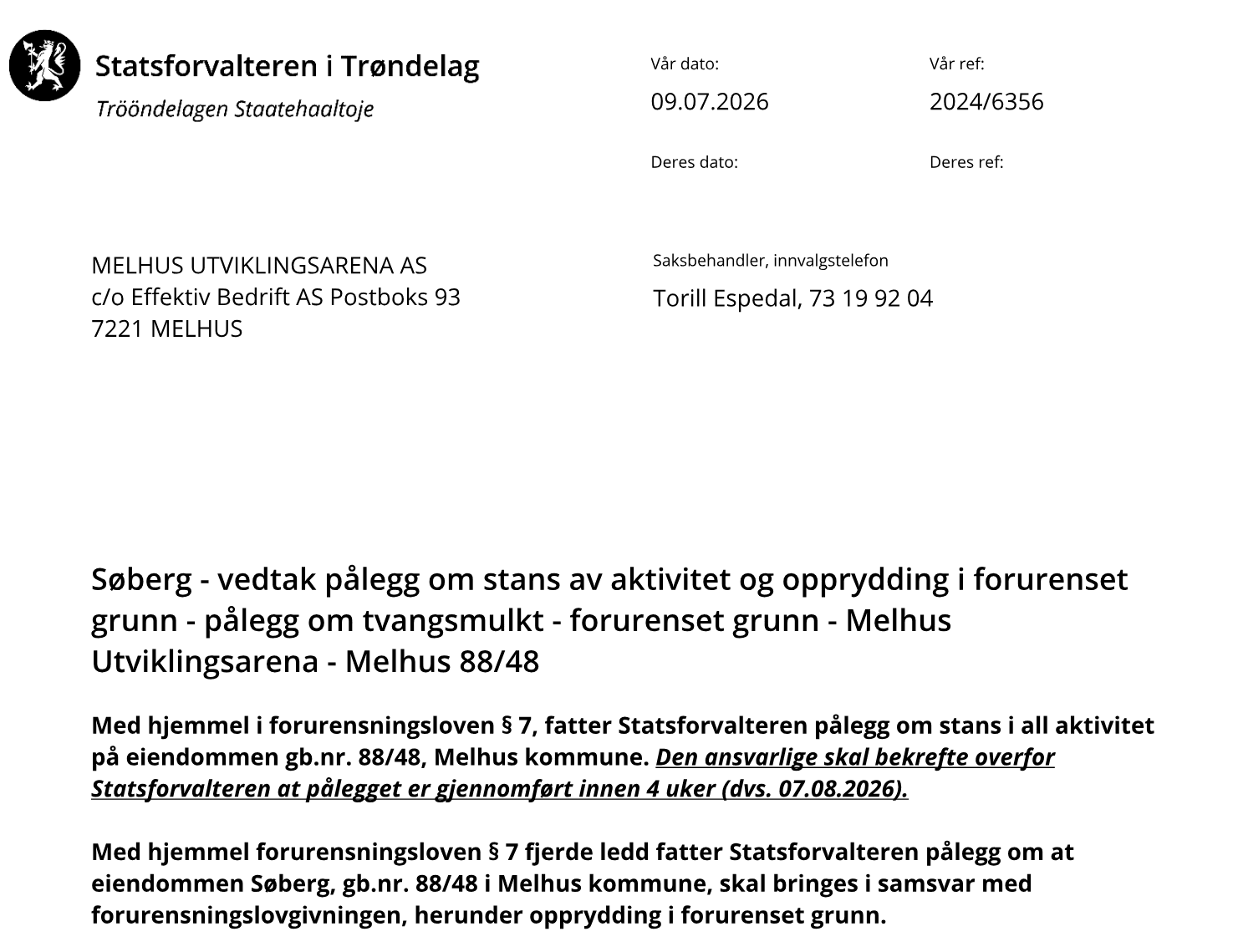Førsteside av Statsforvalteren i Trøndelags vedtaksbrev til Melhus Utviklingsarena AS om pålegg om stans, opprydding og tvangsmulkt på Søberg gbnr 88/48.