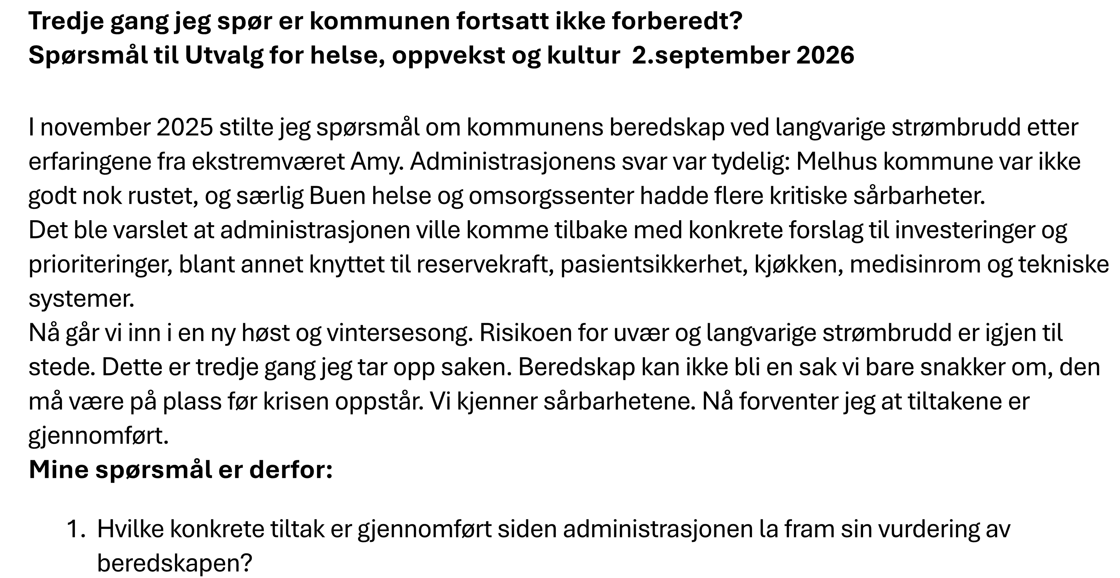Utsnitt av spørsmålsbrevet med overskriften «Tredje gang jeg spør er kommunen fortsatt ikke forberedt?»