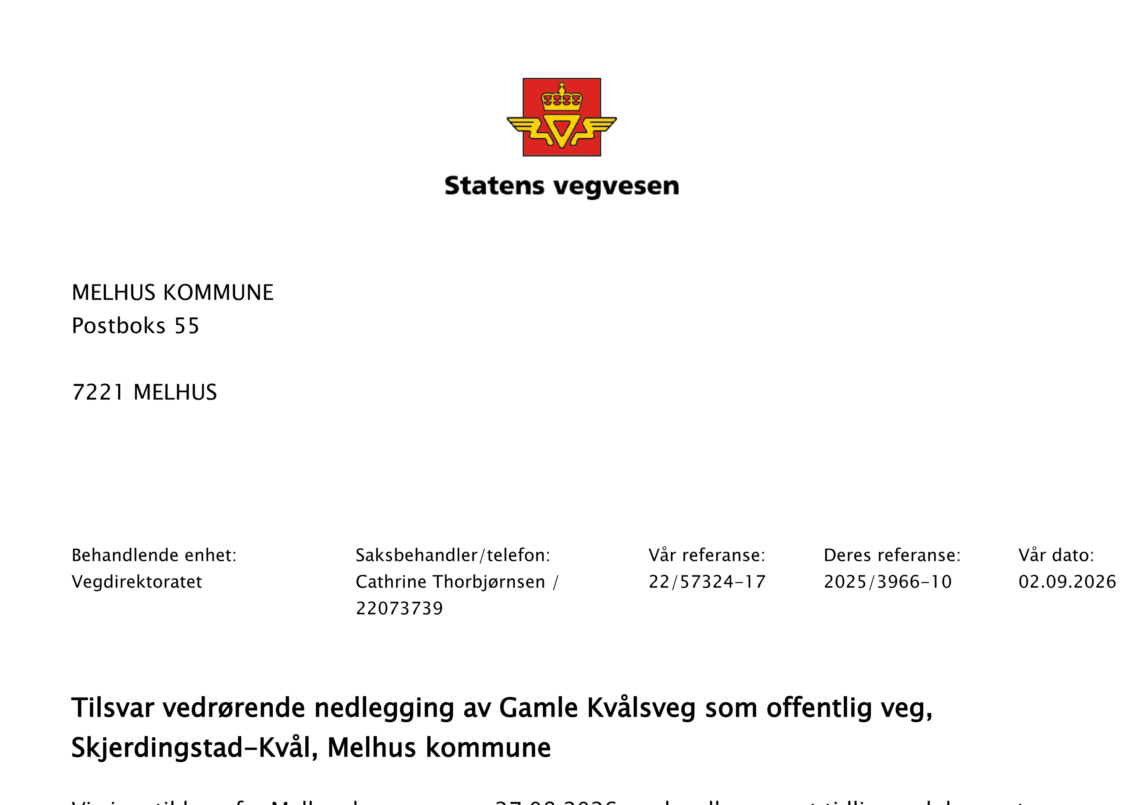 Toppen av Vegdirektoratets brev til Melhus kommune datert 02.09.2026, med Statens vegvesen-logo og overskriften «Tilsvar vedrørende nedlegging av Gamle Kvålsveg som offentlig veg, Skjerdingstad-Kvål, Melhus kommune».